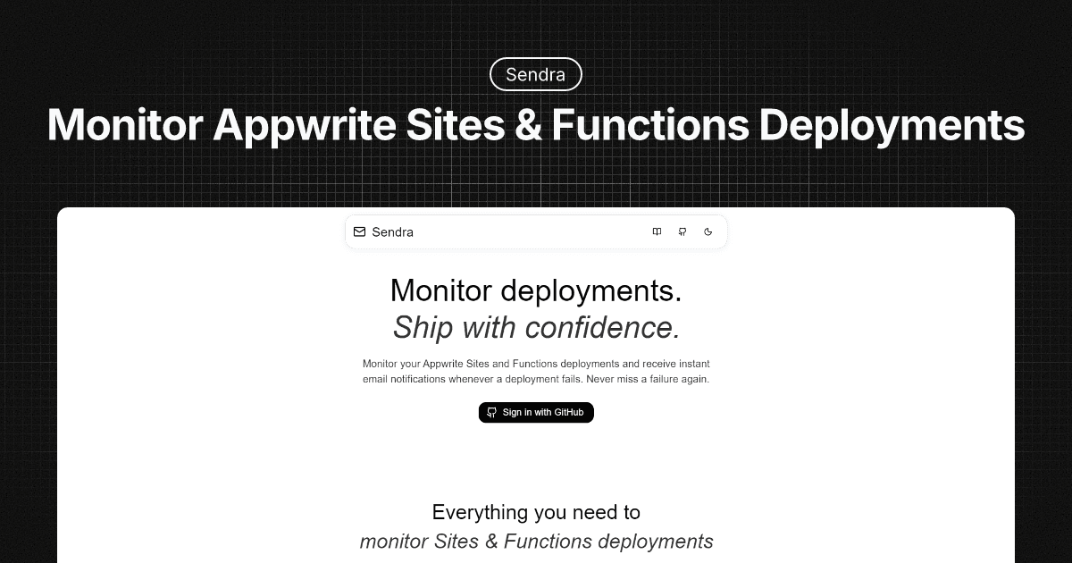 Sendra 🌱 Monitoring Appwrite Sites Deployments with Next.js, Vercel & Resend